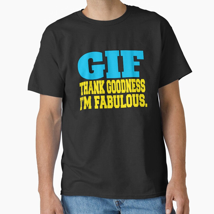 Funny Sarcastic Humor GIF Thank Goodness I’m Fabulous by fantasticdesign