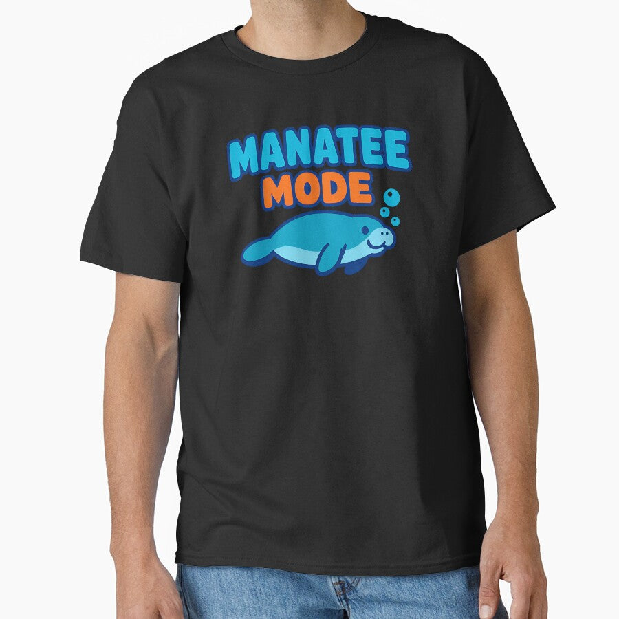 Manatee Mode Cute Relaxed Sea Cow Chill Design by TeeTimeTreasure