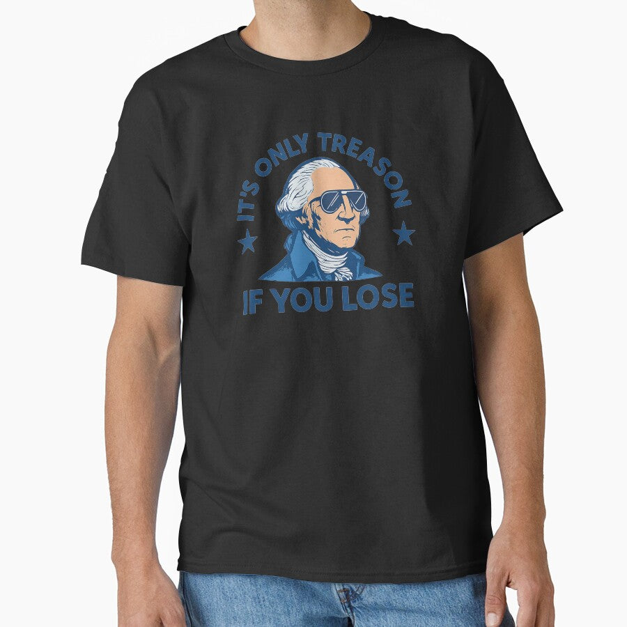 It's Only Treason If you Lose by Low Carb Snark
