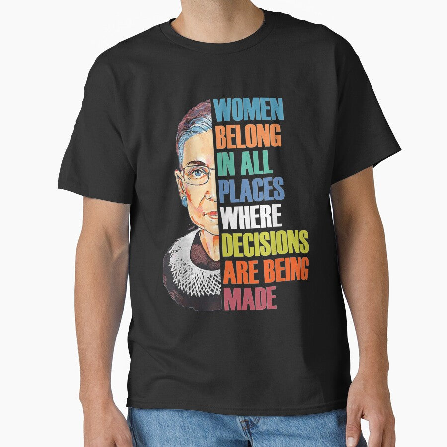 Women Belong In All Places Ruth Bader Ginsburg RBG by Tee Pox