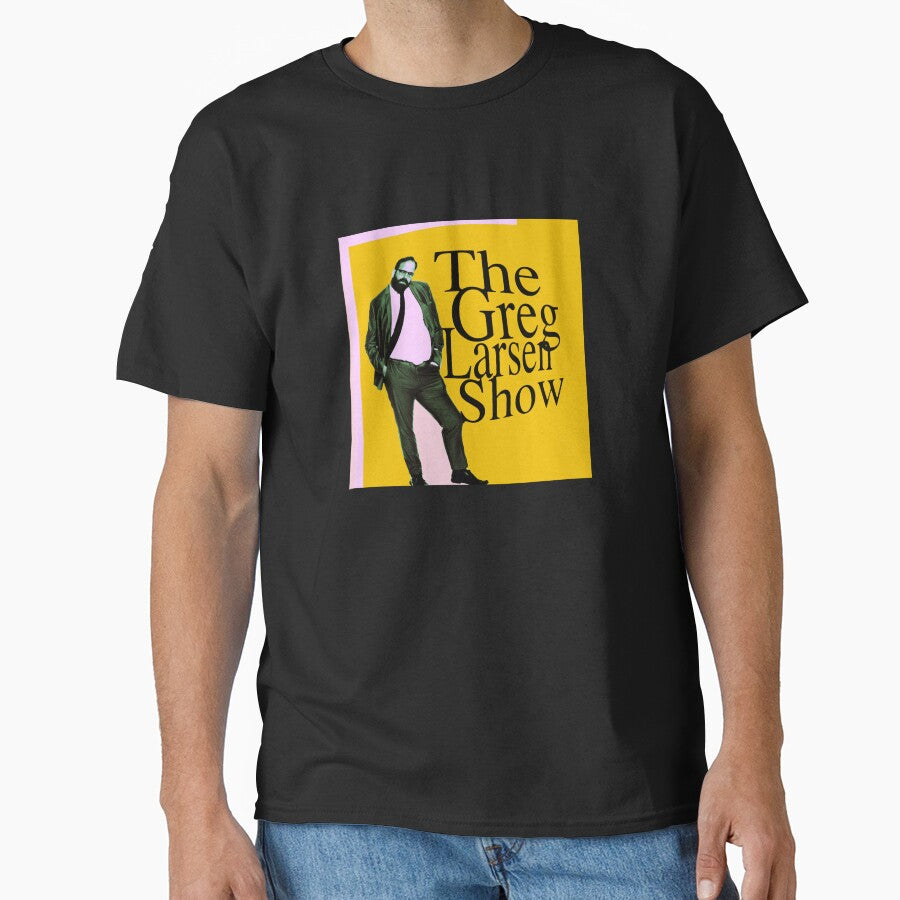 The Greg Larsen Show by Greg Larsen Comedy Merch
