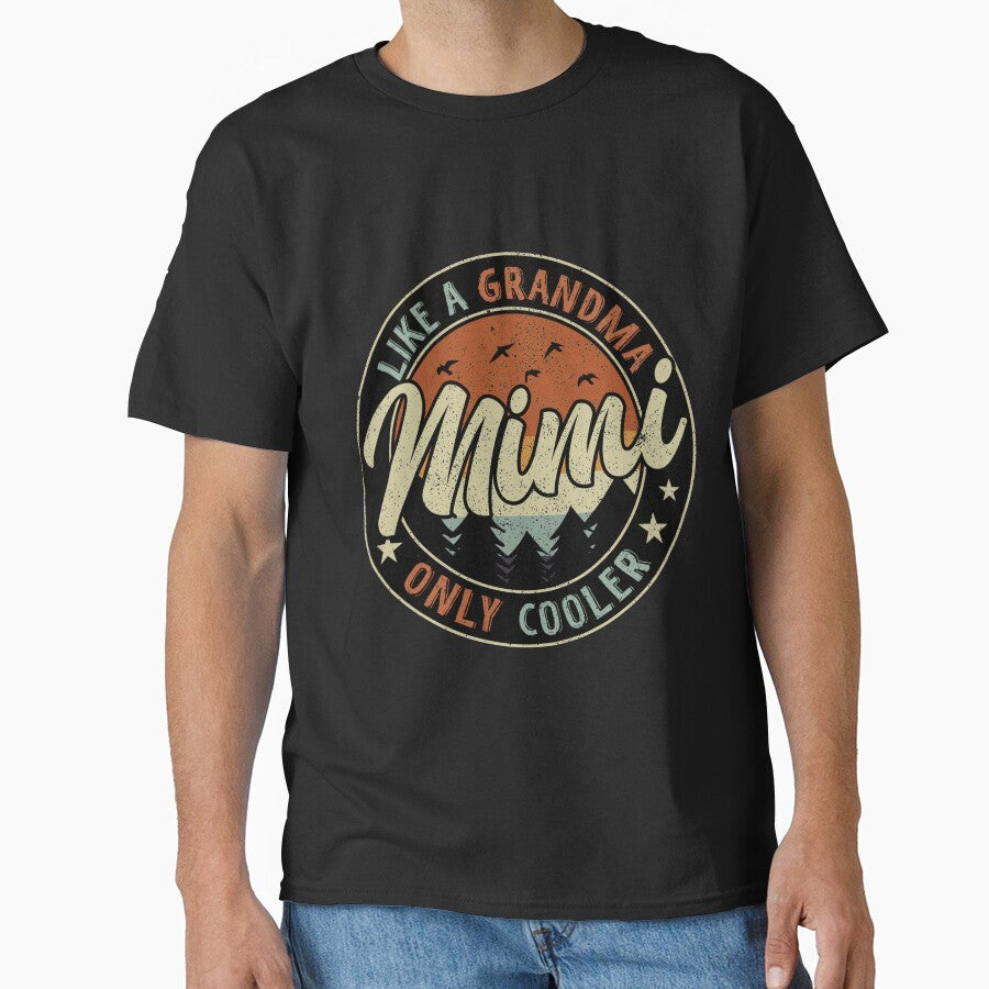 Mimi Like A Grandma Only Cooler Vintage Retro by TheWildStyle