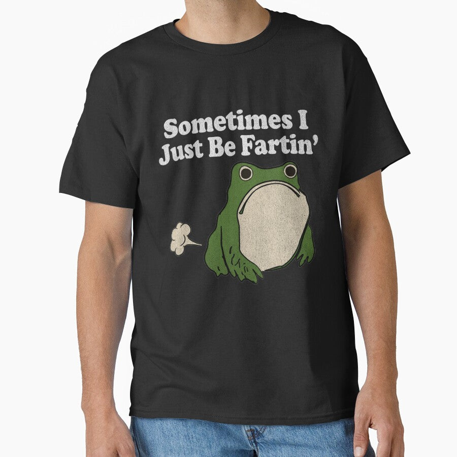 sometimes i just be fartin by turkey1200