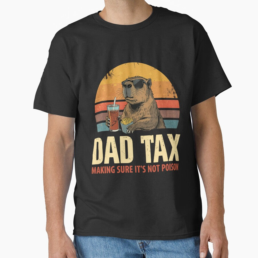 Dad Tax Making Sure It's Not Poison Capybara Father Humor Gift by HumansStuck12