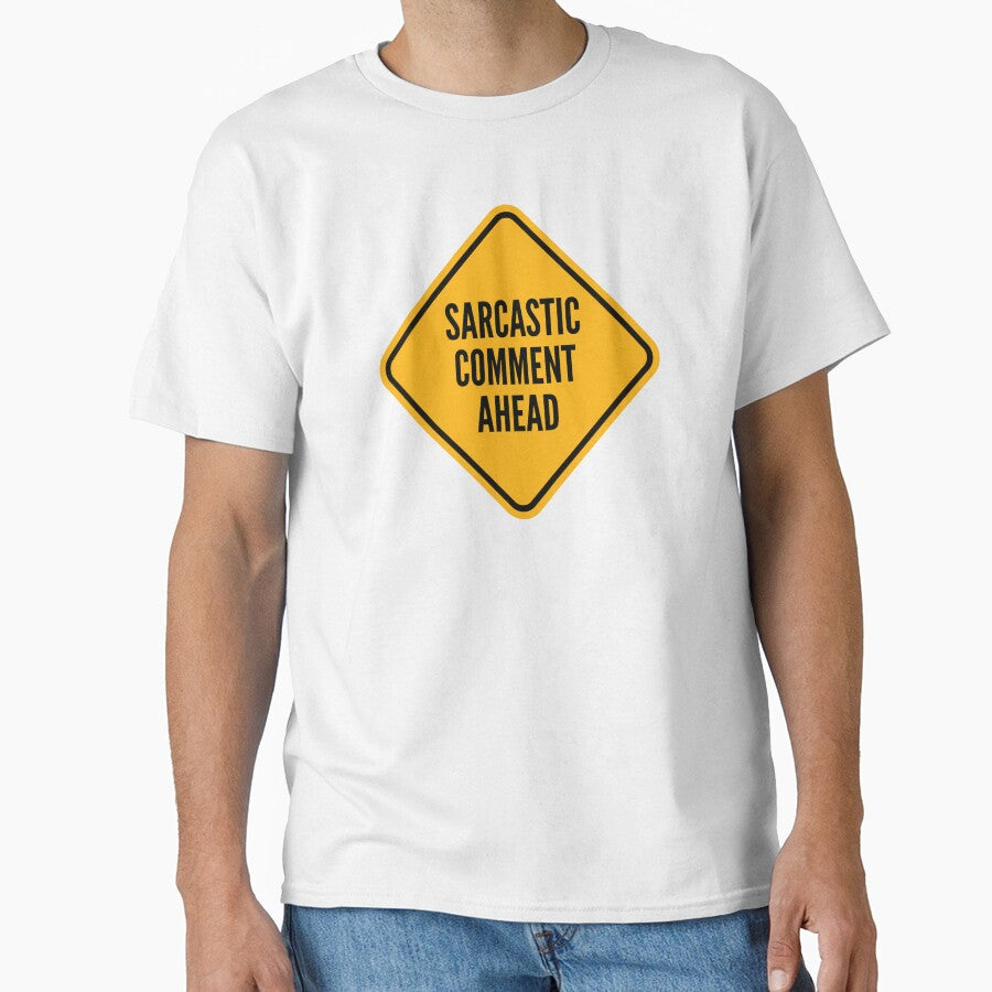Sarcastic Comment Ahead - Funny Warning Road Sign by Bleak Shirt