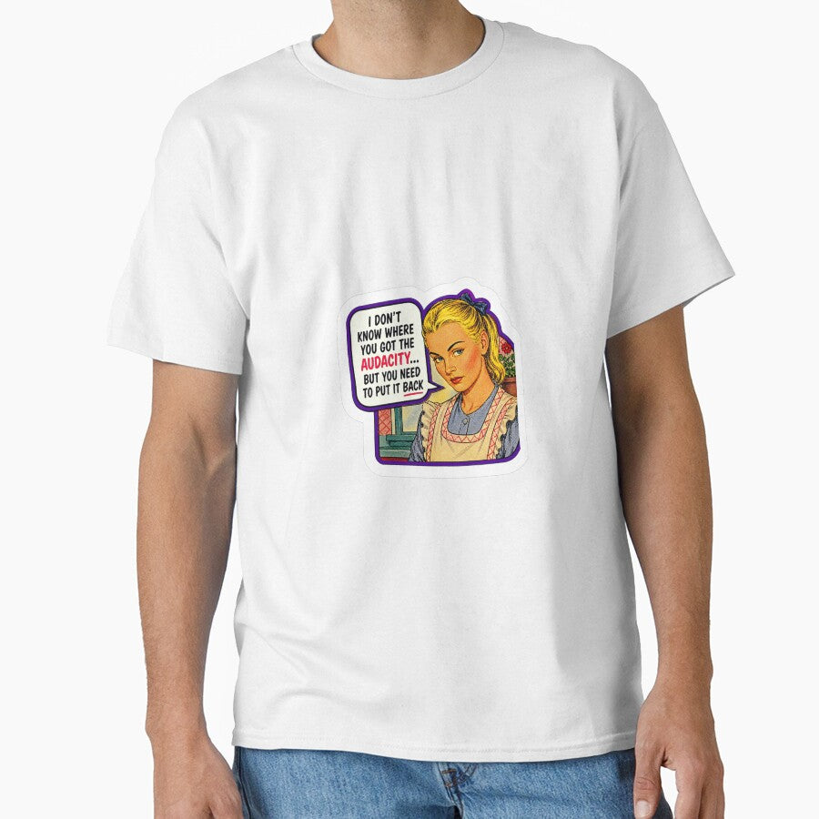 I Don’t Know Where You Got The Audacity Funny Sticker by DorkMatterCo