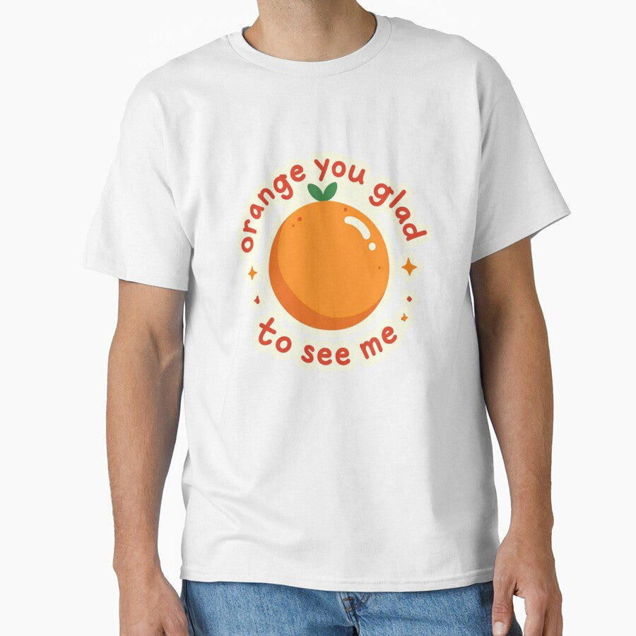Orange You Glad to See Me Cute Fruit Pun Design – Funny Orange Aesthetic by TheStephanieRome