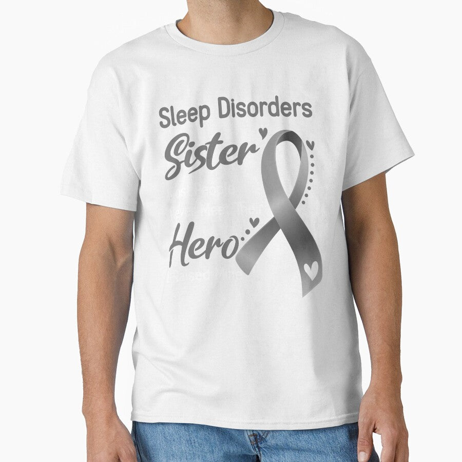 Sleep Disorders Sister Most People Never Meet Their Hero I Raise Mine by tenjun16