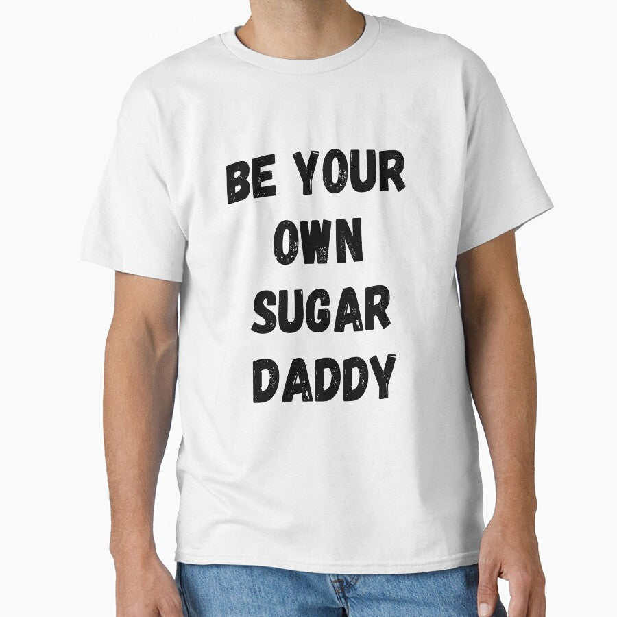 be your own sugar daddy by MallsD