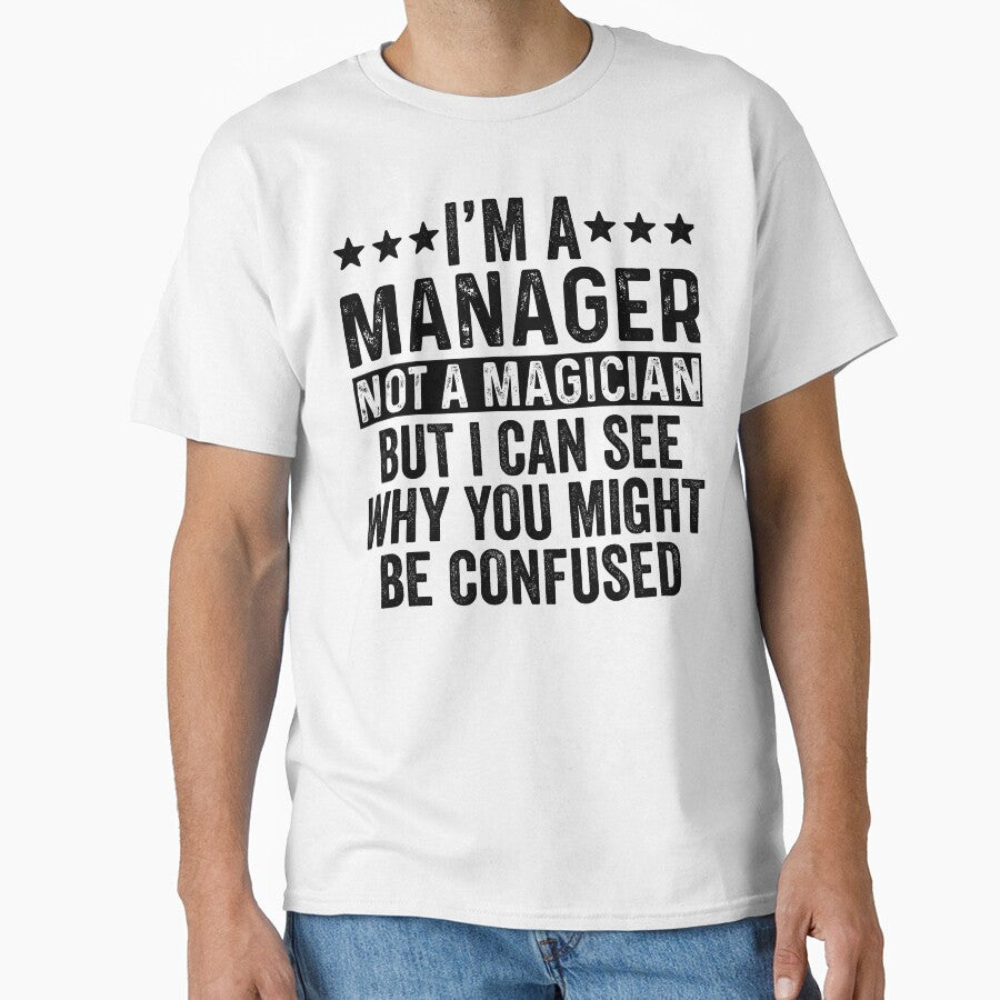 Manager Not A Magician Funny by kamrankhan