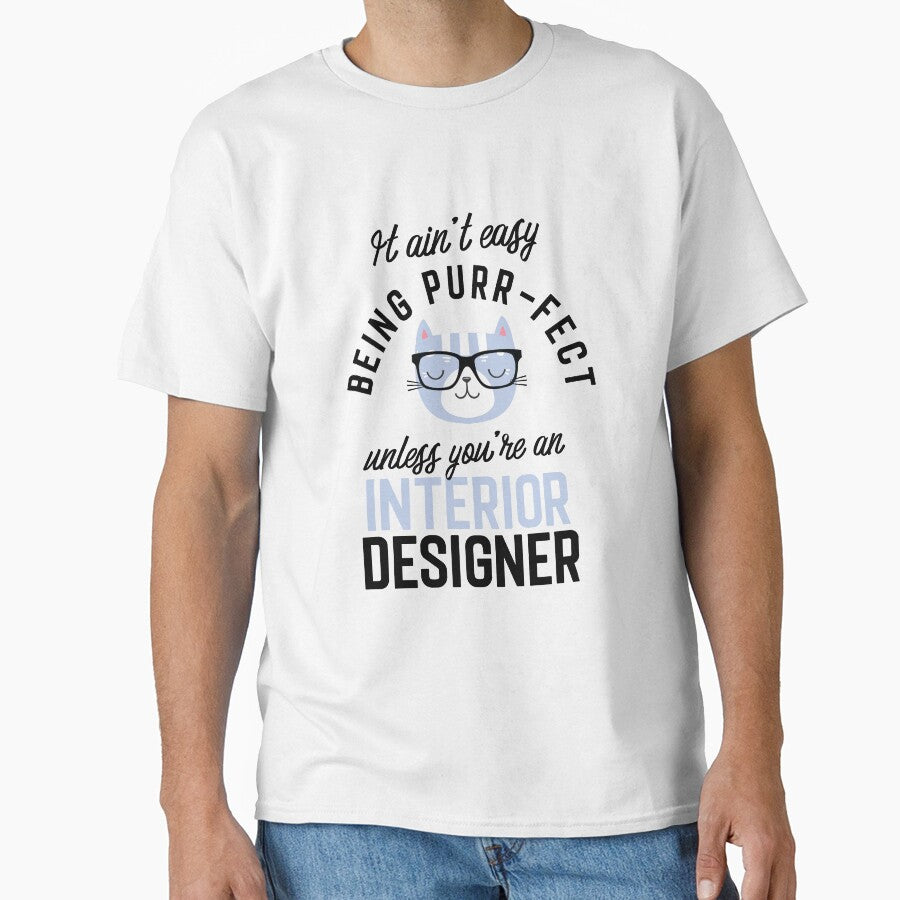 Interior Designer Cat Gifts for Cat Lovers - It ain't easy being Purr Fect by betternotes