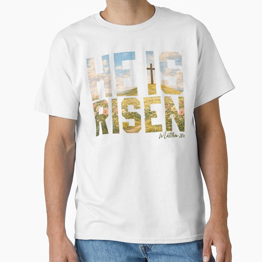 He Is Risen Easter Christian Jesus T Shirt by vivavu1984