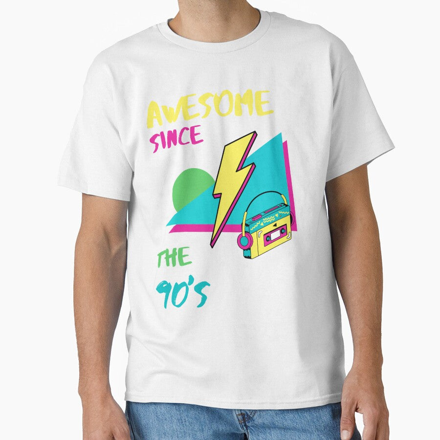 Awesome since the 90s | Born in the 90s | Made in the 90s | Legend since the 90s  | Awesome since the 90s the 90s | Legend since the 90s | Made in the 90s the 90s | Born in the 90s by Saffire6