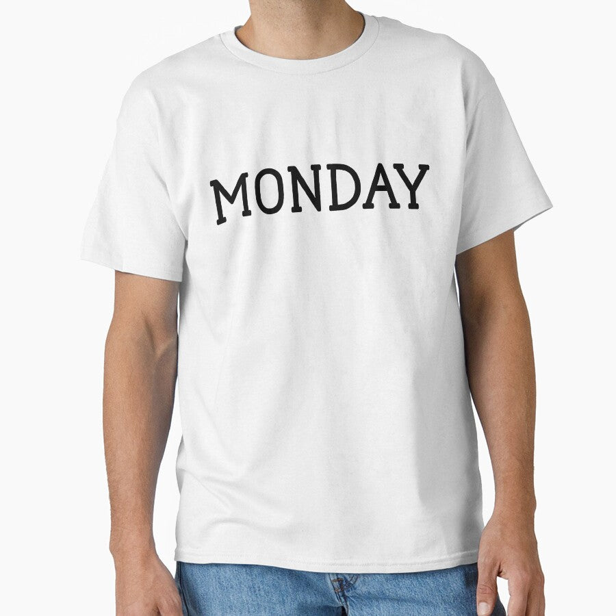 Monday = Sarcastic Quote by StrangeStreet