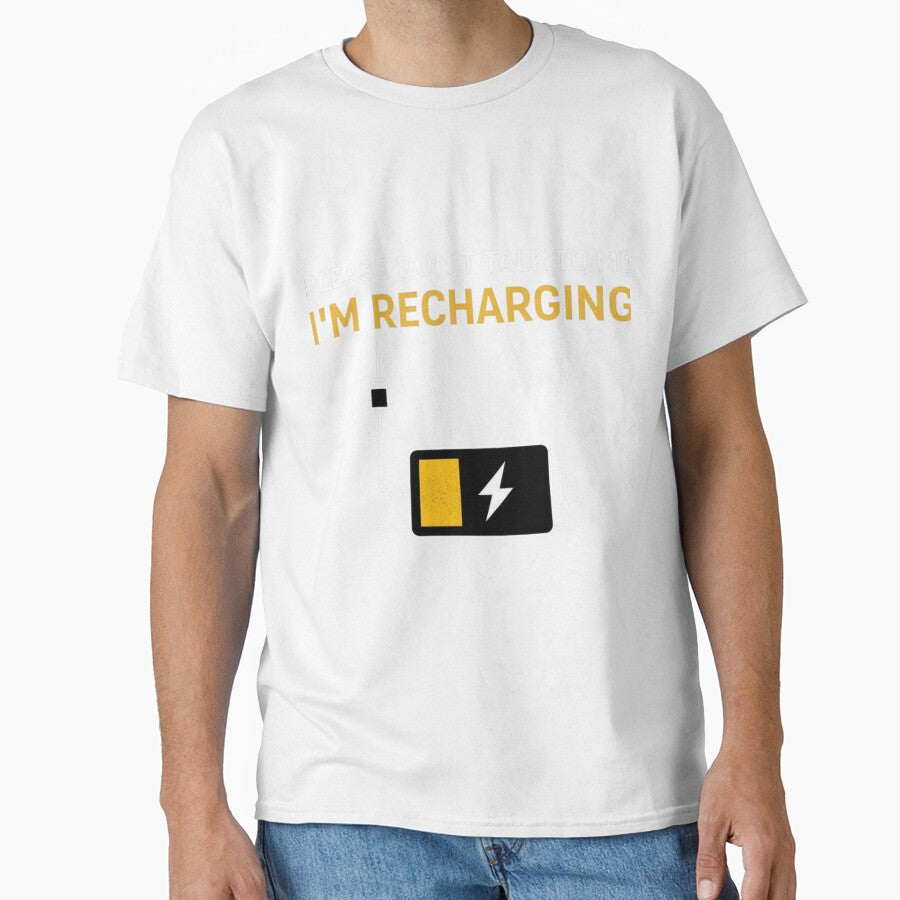 Please Don’t Talk To Me Shirt – I’m Recharging – Introvert Funny Design by Tropivaro