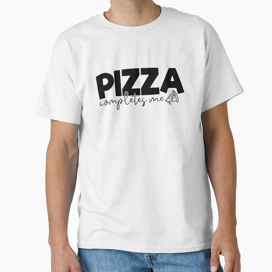 Pizza Complete Me- Pizza Lovers by ildafdhome