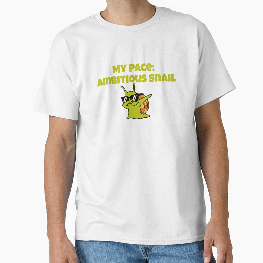 My Pace: Ambitious Snail, Sarcasm That Speaks For You by JokeAndStyle