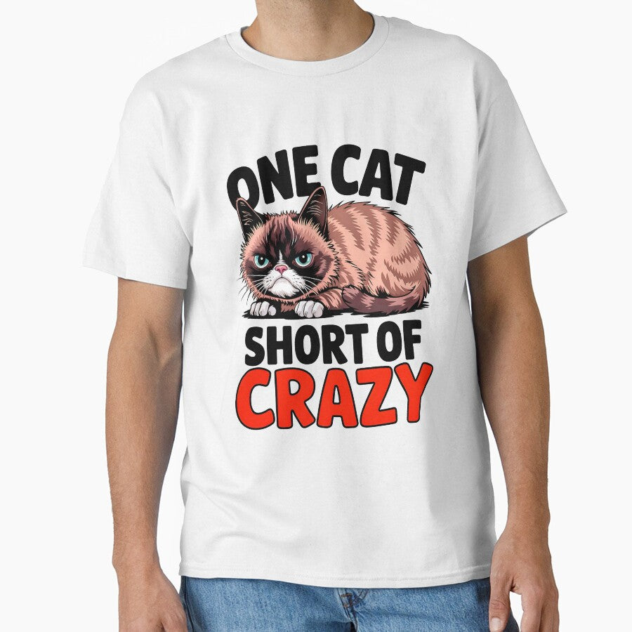 One Cat Short Of Crazy Funny Sarcastic Quote by TheArtOfPat