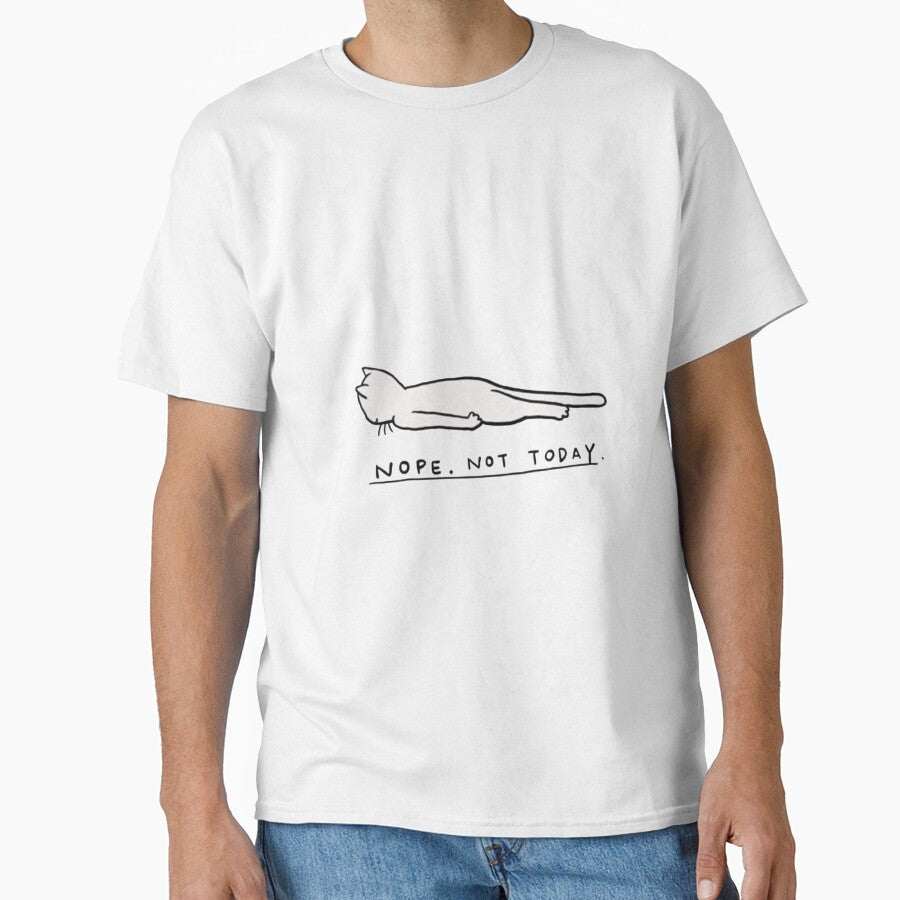 Nope Not Today by DidYouDie x Design
