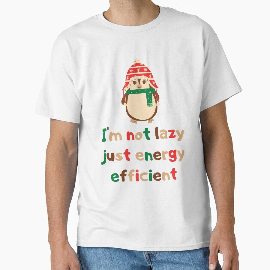 I'm not lazy just energy efficient penguin by Damian Strzechowski