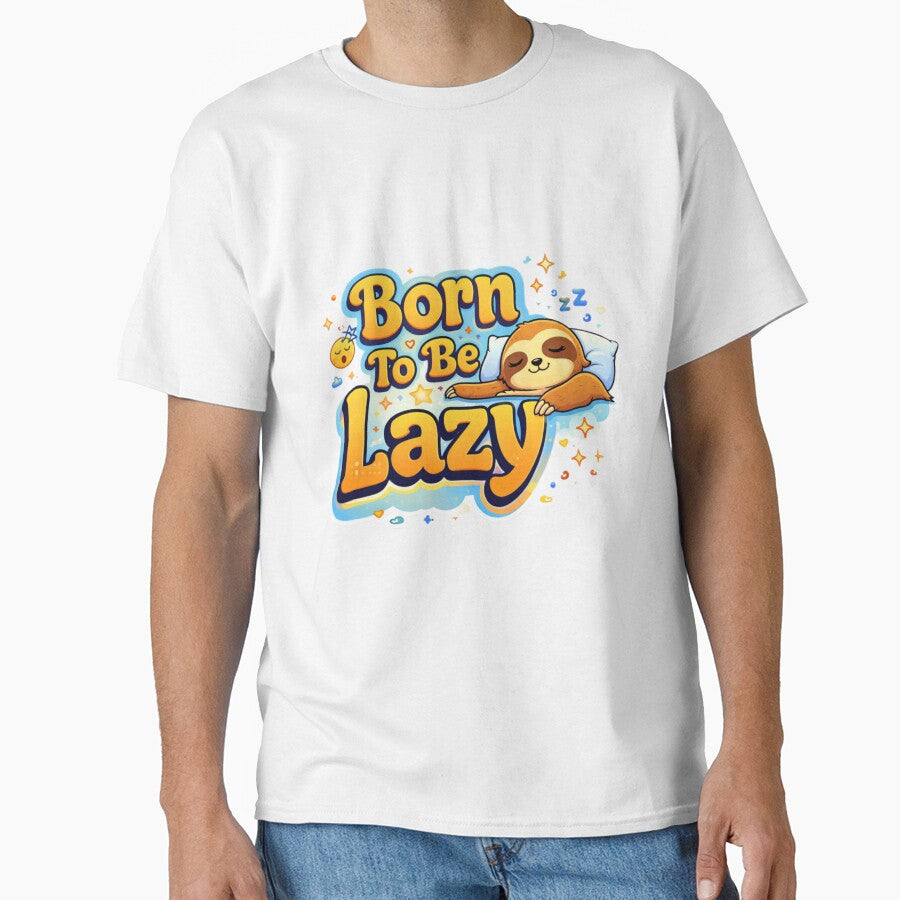Born To Be Lazy – Funny Sloth Quote Sticker by JG-DigitalArts