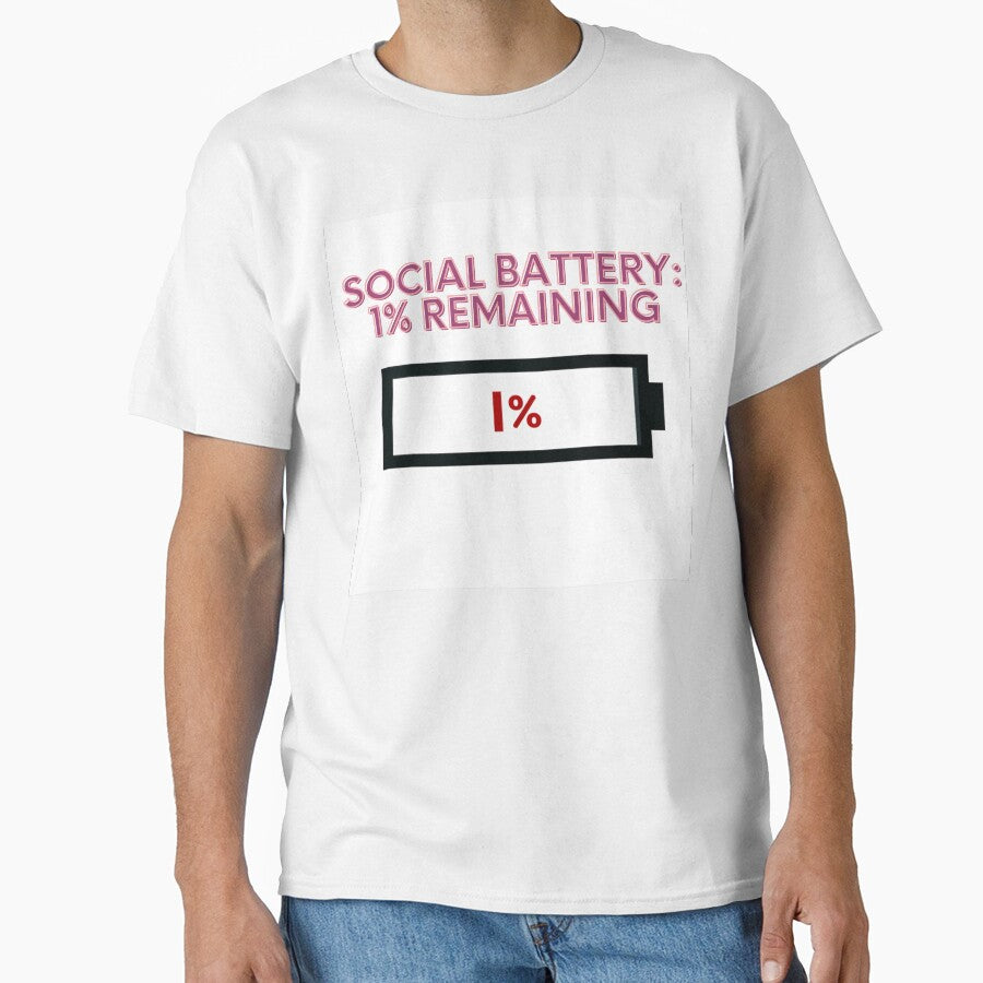 Introvert Social Battery T-Shirt - Social Battery 1% Remaining Funny Introvert Gift by OopsIDrewIt