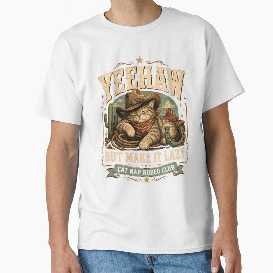 Yeehaw But Make It Lazy Cowboy Cat Nap Rodeo by JerdbordinShop