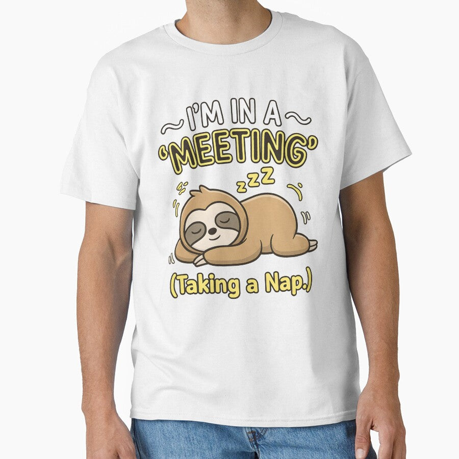 Lazy Sloth Office Humor I'm In A Meeting Nap by ucedamarcelo