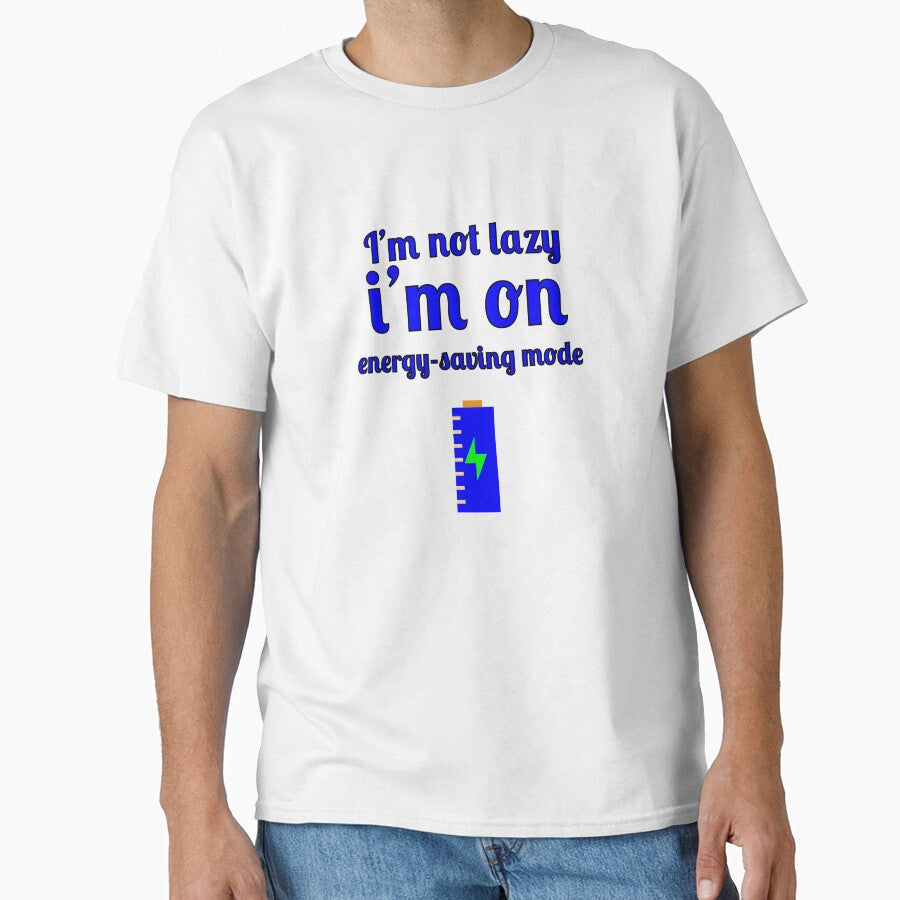 I'm not lazy, I'm on energy-saving mode by Fleetwood1994