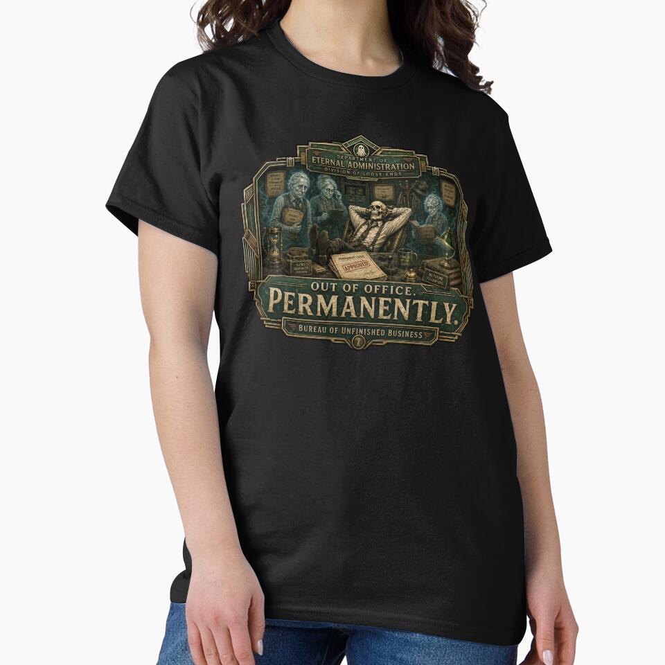 Out of Office. Permanently. – Paranormal Office Humor Design by Soft Panic Studio