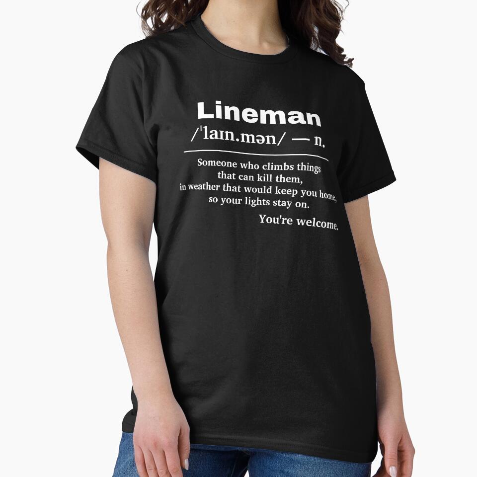Funny Power Lineman Sarcastic Definition Tee by AsKartongs