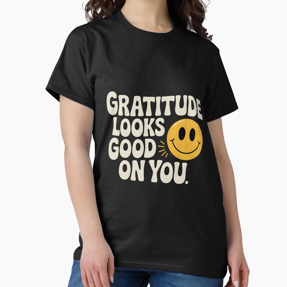 Gratitude Looks Good On You PNG | Retro Smiley Sublimation Design for T-Shirt, Mug, Tote Bag | Positive Quote Clipart by Simplejoystyles