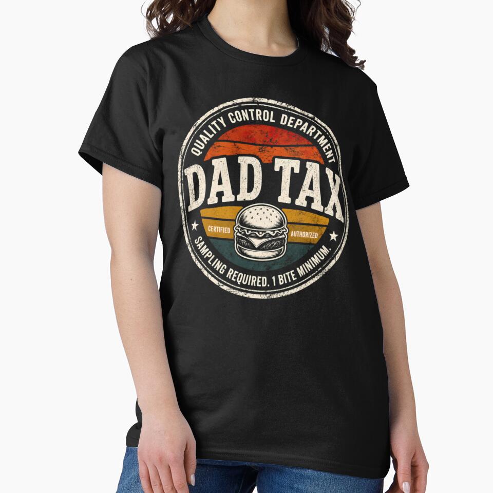 Dad Tax Quality Control Department Funny Snack Inspector Design by Surt-Tust
