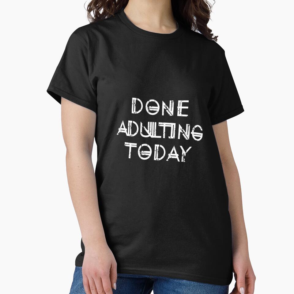 Done Adulting Today by overstyle