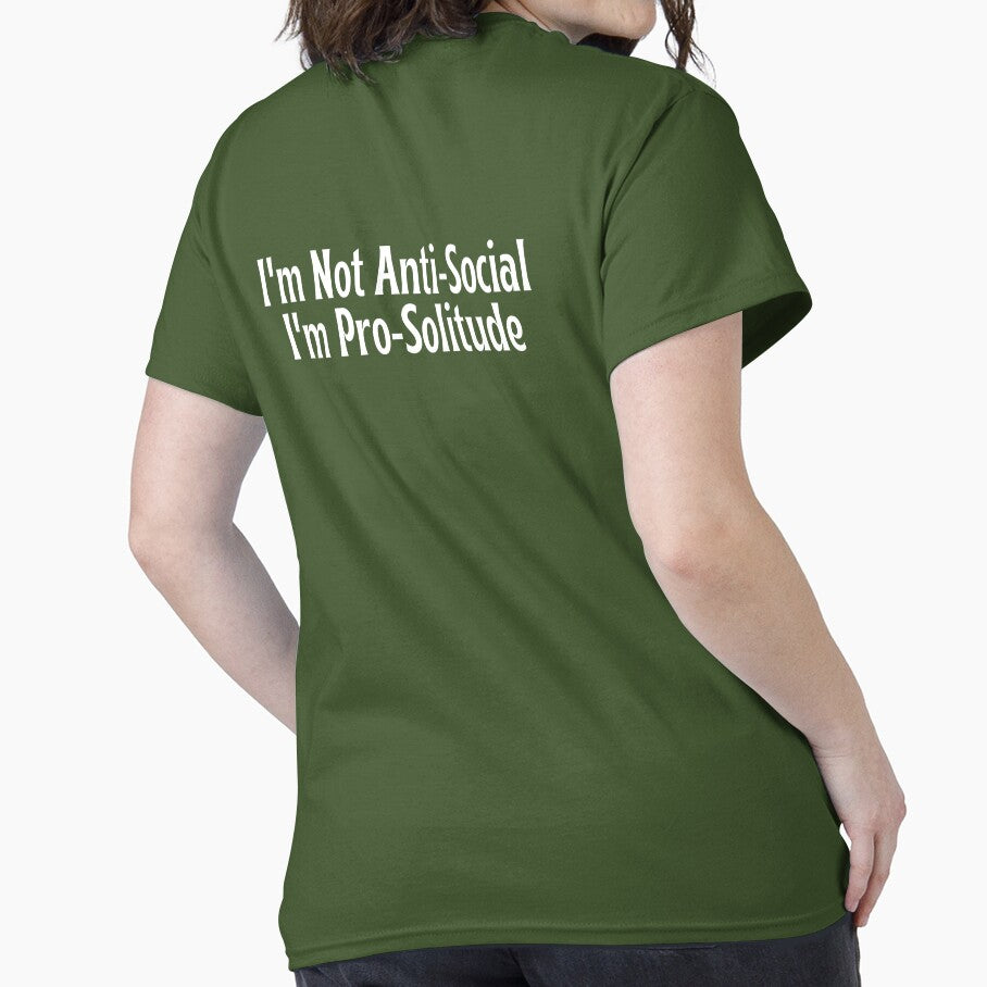 I'm Not Anti-Social, I'm Pro-Solitude - Funny gift by OopsIDrewIt