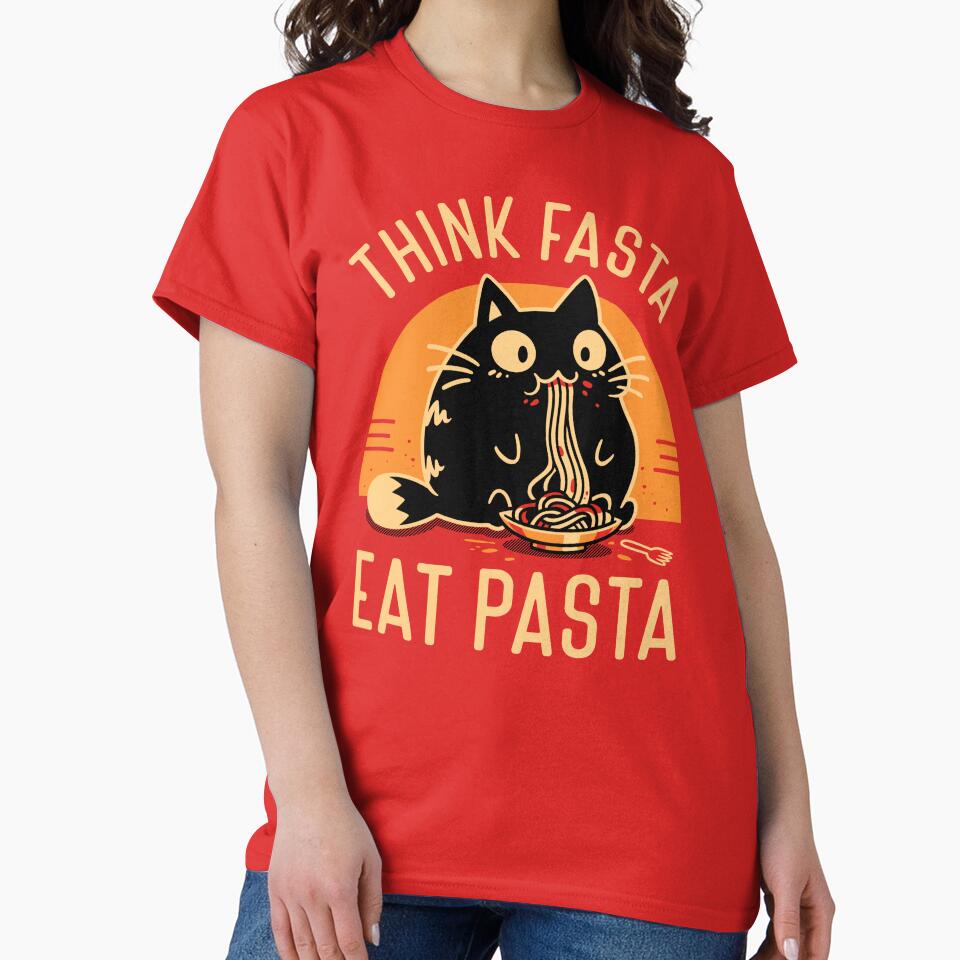 Think Fasta Eat Pasta - Funny Hungry Cat by Snouleaf