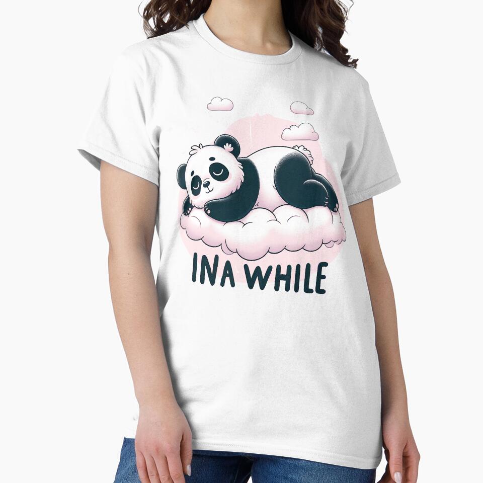 Funny Lazy Panda "In A While" - Dreamy Panda Resting on Cloud Tee TShirt by MAPDDesigns