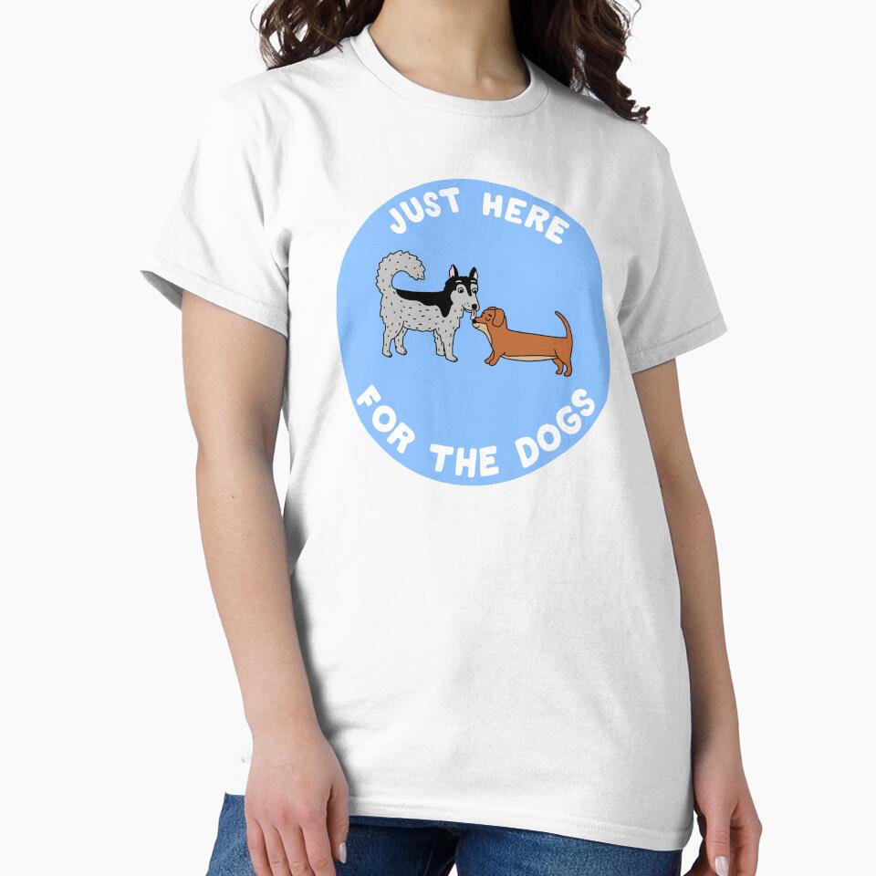 Just Here For The Dogs by Introvert Doodles
