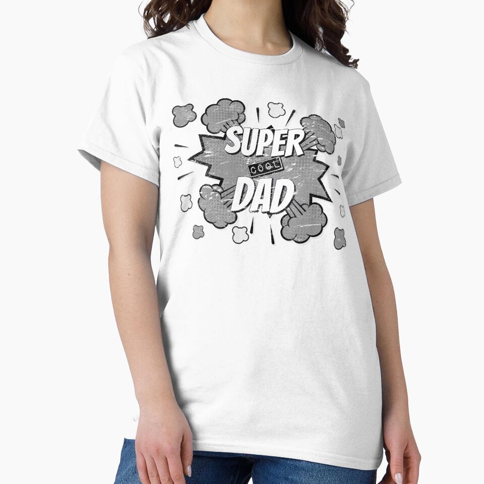 Distressed Monochrome Comic Book Style Super Cool Daddy, Great Design For Cool Dads, Perfect For Father's Day by TrulyEpoque
