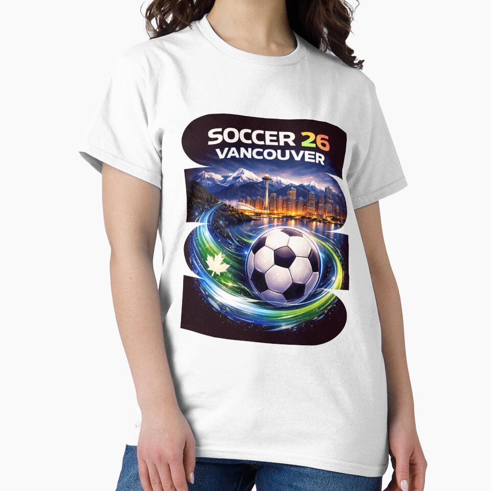 Vancouver Soccer 2026 Shirt, Soccer 26 Vancouver BC Fan Tee, Vancouver Canada Soccer Graphic by MK-Charlie