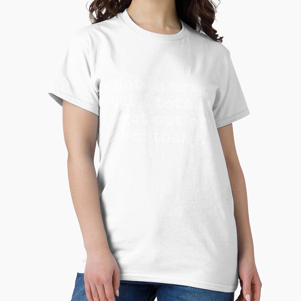Not to brag, but I totally got out of bed today. Typewriter Vintage Shirt by MoClan-Graphics