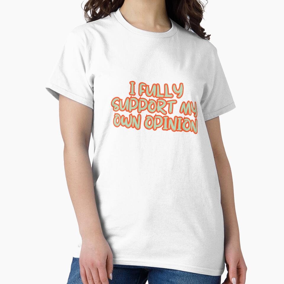 I fully support my own opinion by rawaart1