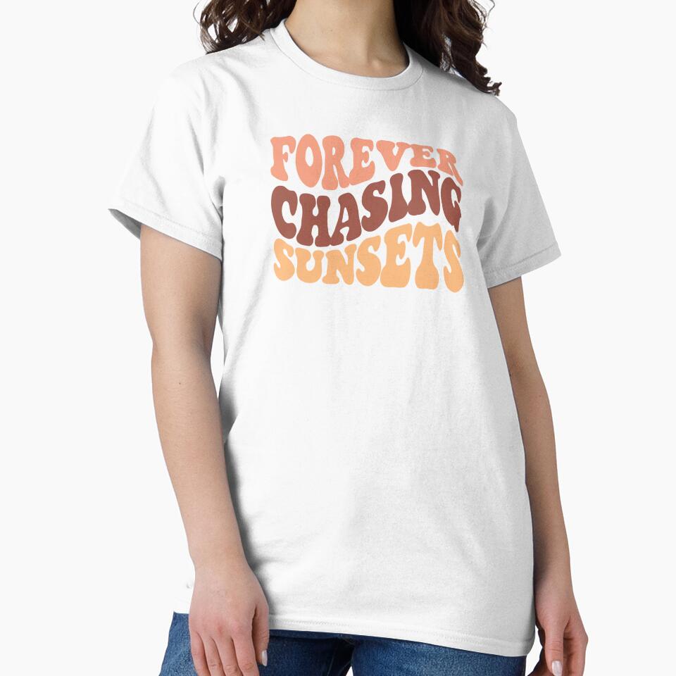Forever Chasing Sunsets Retro Design by handsoftime2020