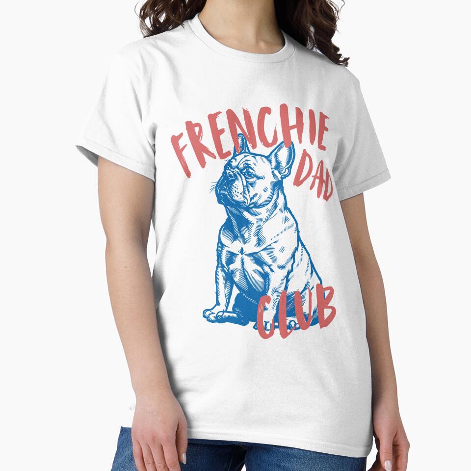 Frenchie Dad Club Dog Lover Funny Pet Dad Fathers Day by Artifyo