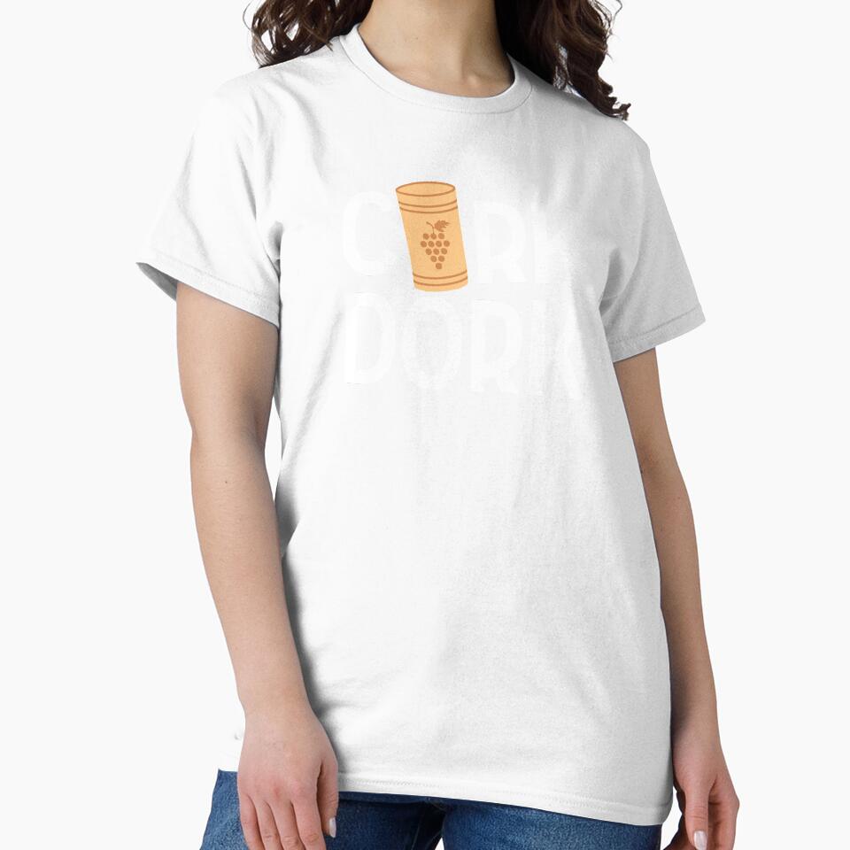 Cork Dork by AdventureTee