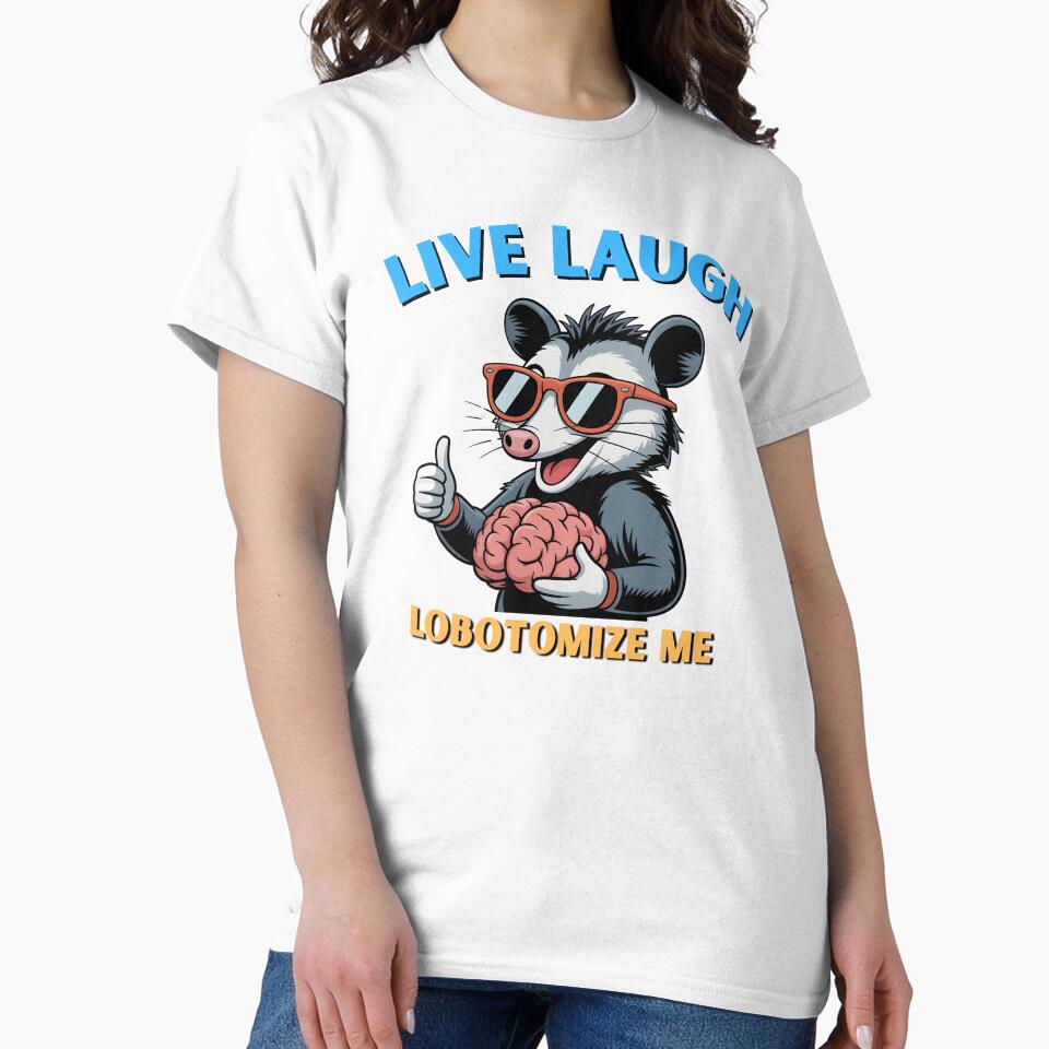 Live Laugh Lobotomize Me by Naitsebas
