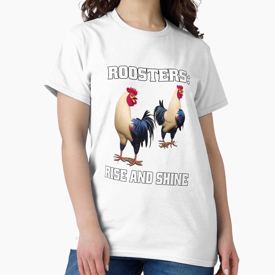 Funny Chicken Farmer Humor Roosters: Rise And Shine by fantasticdesign