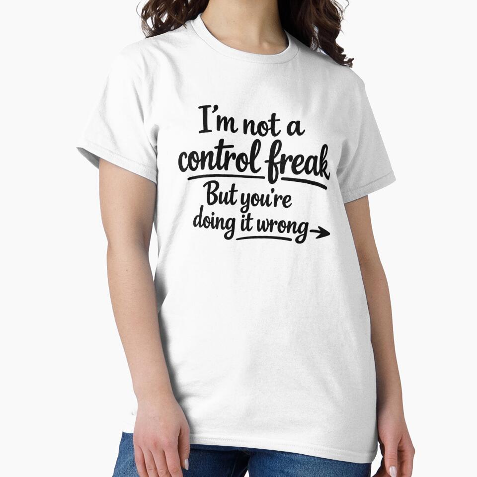 Not A Control Freak Quote by MarselArt