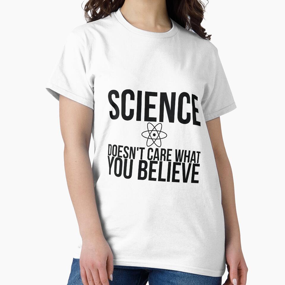 Science Doesn't Care What You Believe Joke by RedYolk