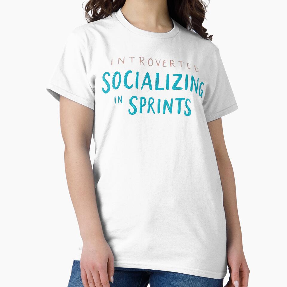 Introverted Socializing In Sprints - Funny Introvert Quote by SholoStudio